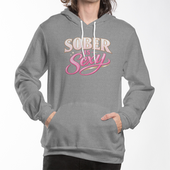 Sober Is Sexy – Clarity Is the New Cool – UNISEX